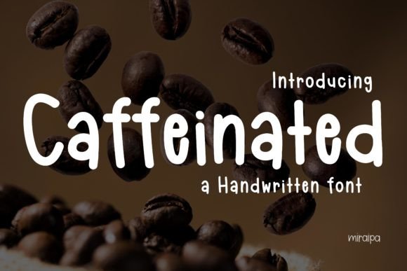 Caffeinated: A Friendly Sans Serif Font for Handmade Creators