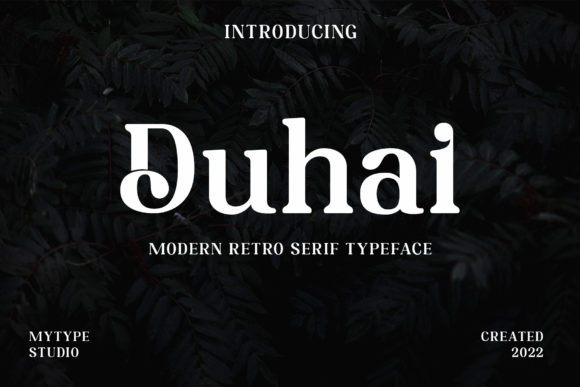 Duhai: A Serif Font for Elegant Editorial Design