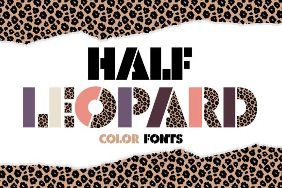 Half Leopard: A Playful Color Font for Handmade Labels & Printables