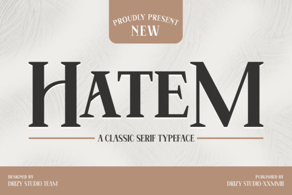 Hatem: A Serif Font That Elevates Marketing Messaging