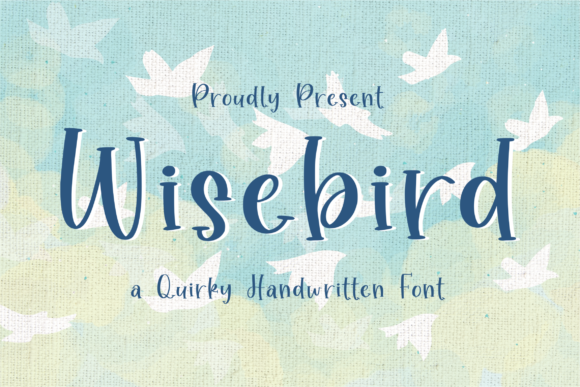 Wisebird: A Quirky Serif Font That Delivers Personality Without Pretense